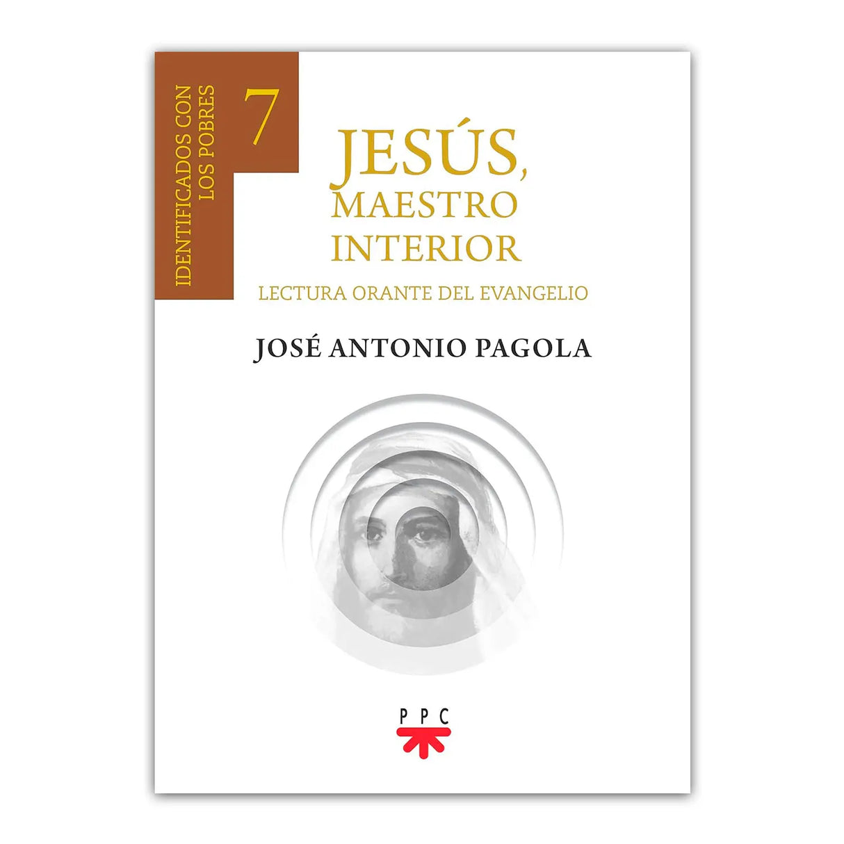 Jesus, Inner Master 7 Identified with the poor