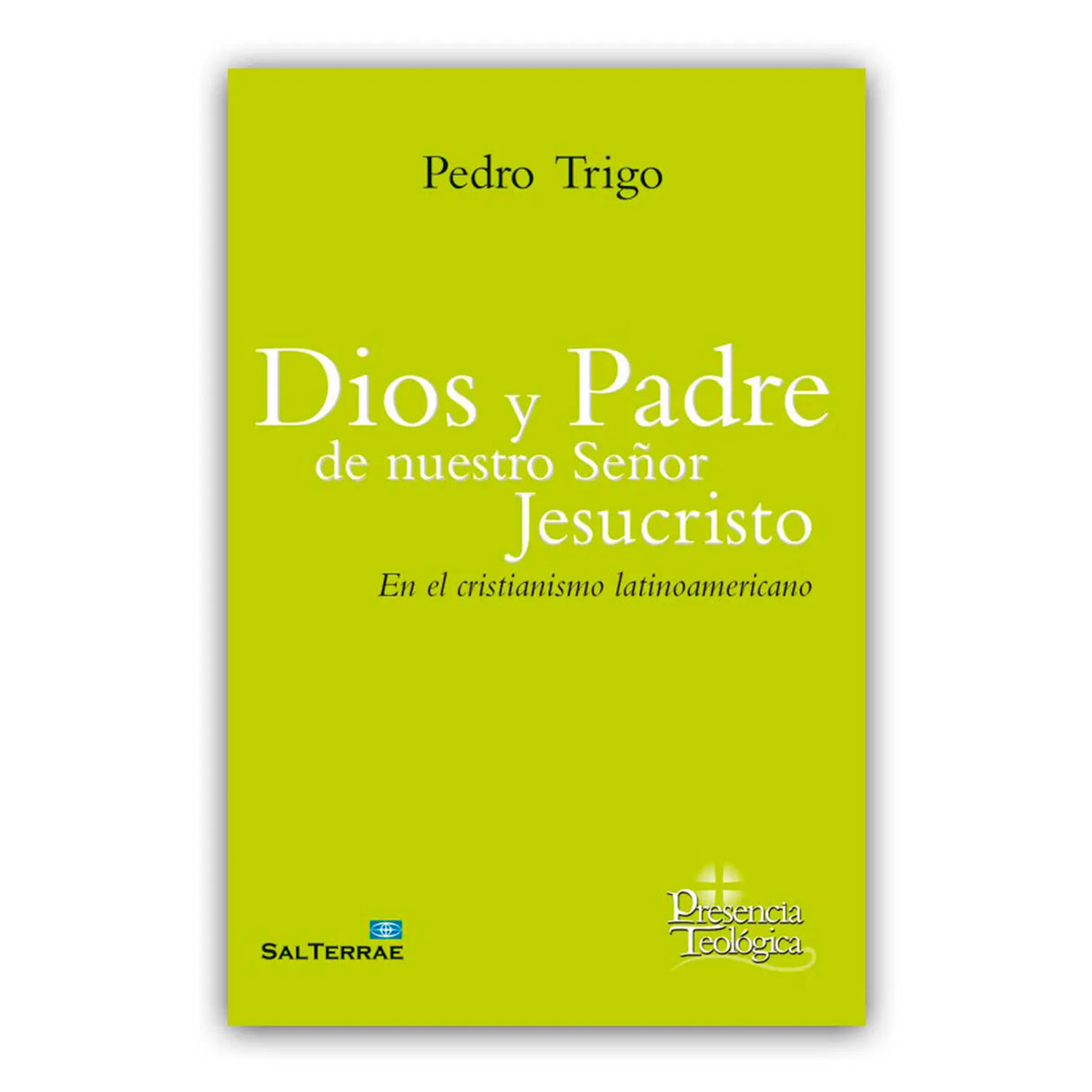 God and Father of our Lord Jesus Christ, In Latin American Christianity