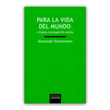Para la vida del mundo