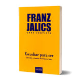 Listening to be – Complete works Franz Jalic