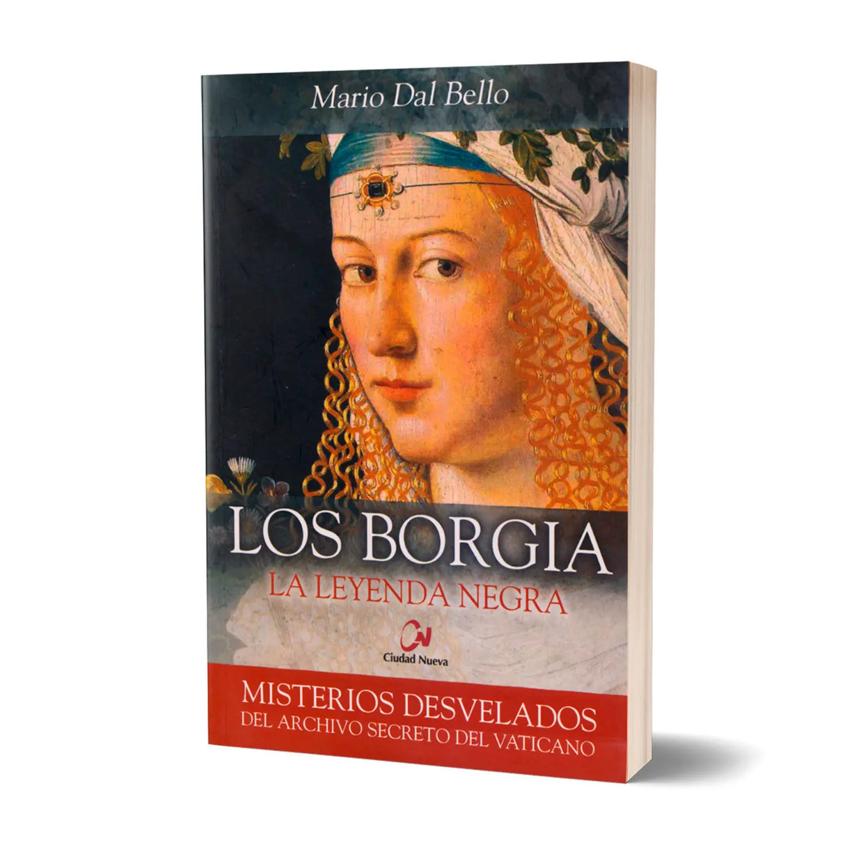LOS BORGIA – La Leyenda Negra