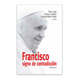 Francisco signo de contradicción