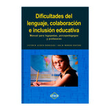 Dificultades del Lenguaje, Colaboración e Inclusión Educativa