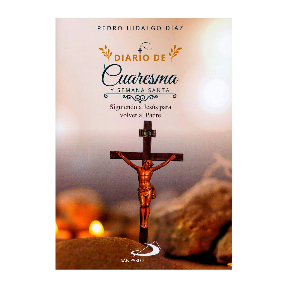 Diario de Cuaresma y Semana Santa