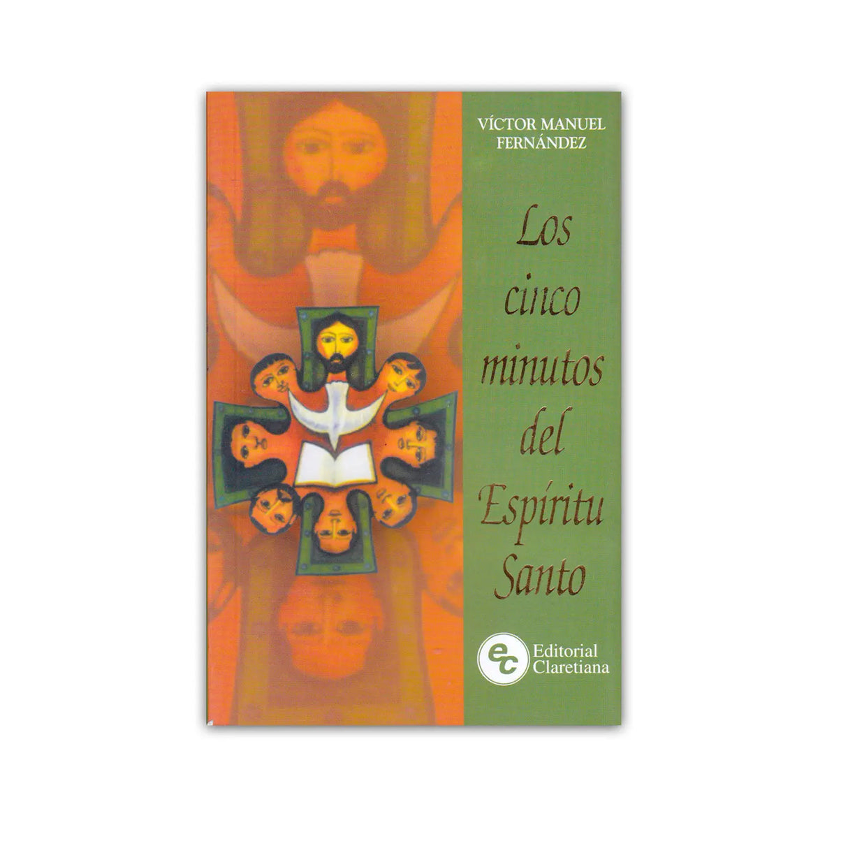 Los cinco minutos del Espíritu Santo