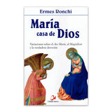 María casa de Dios