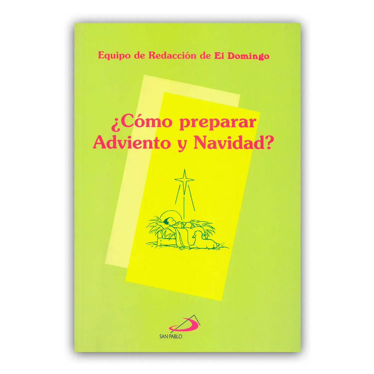 ¿Cómo prepara Adviento y Navidad?