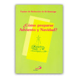 ¿Cómo prepara Adviento y Navidad?