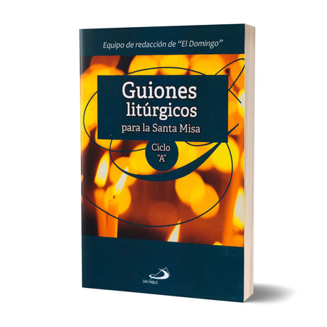 Liturgical Scripts for the Holy Mass – Cycle A