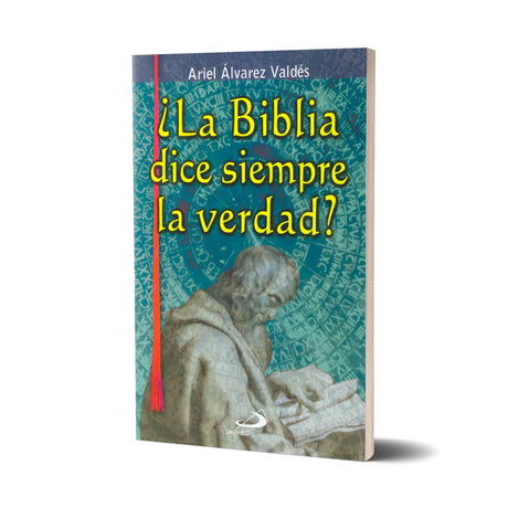 ¿La Biblia dice siempre la verdad?