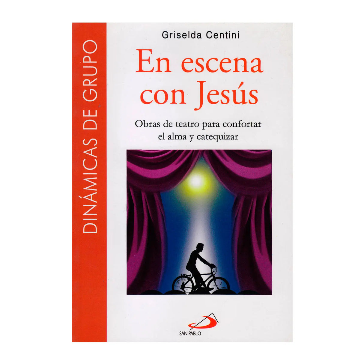 En escena con Jesús