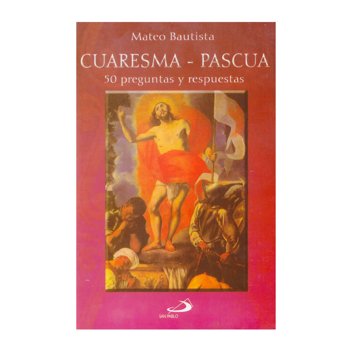 Cuaresma – Pascua