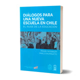 Diálogos para una Nueva Escuela en Chile