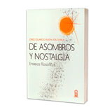 De asombros y Nostalgia - Ensayos filosóficos