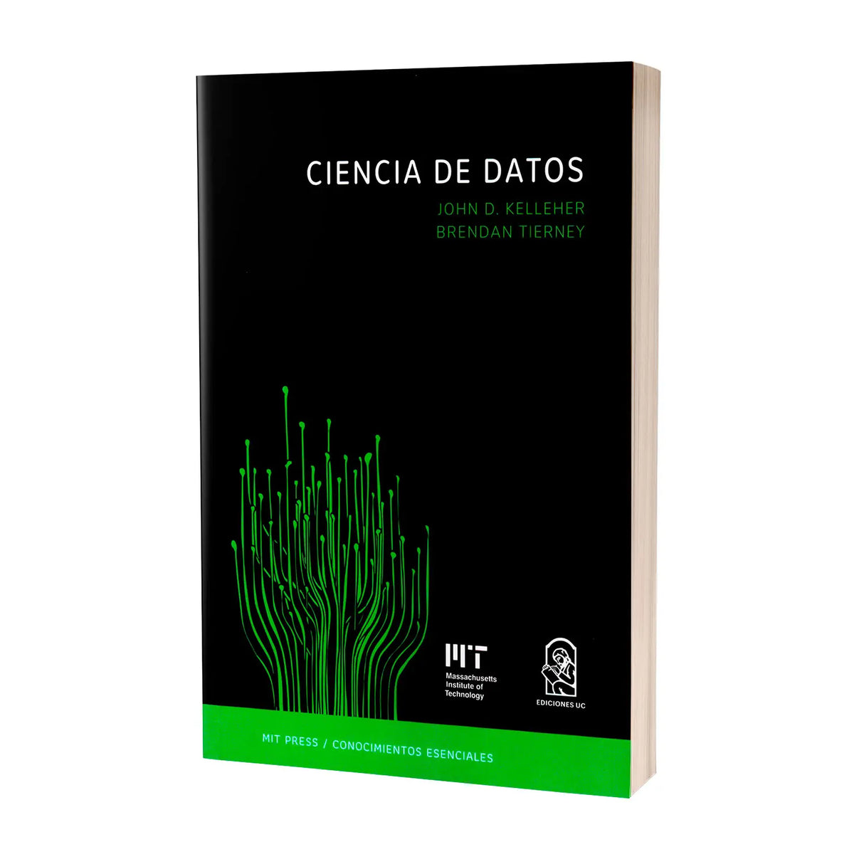 Ciencia de Datos - La serie de conocimientos esenciales de MIT Press