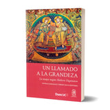 Un Llamado a la Grandeza