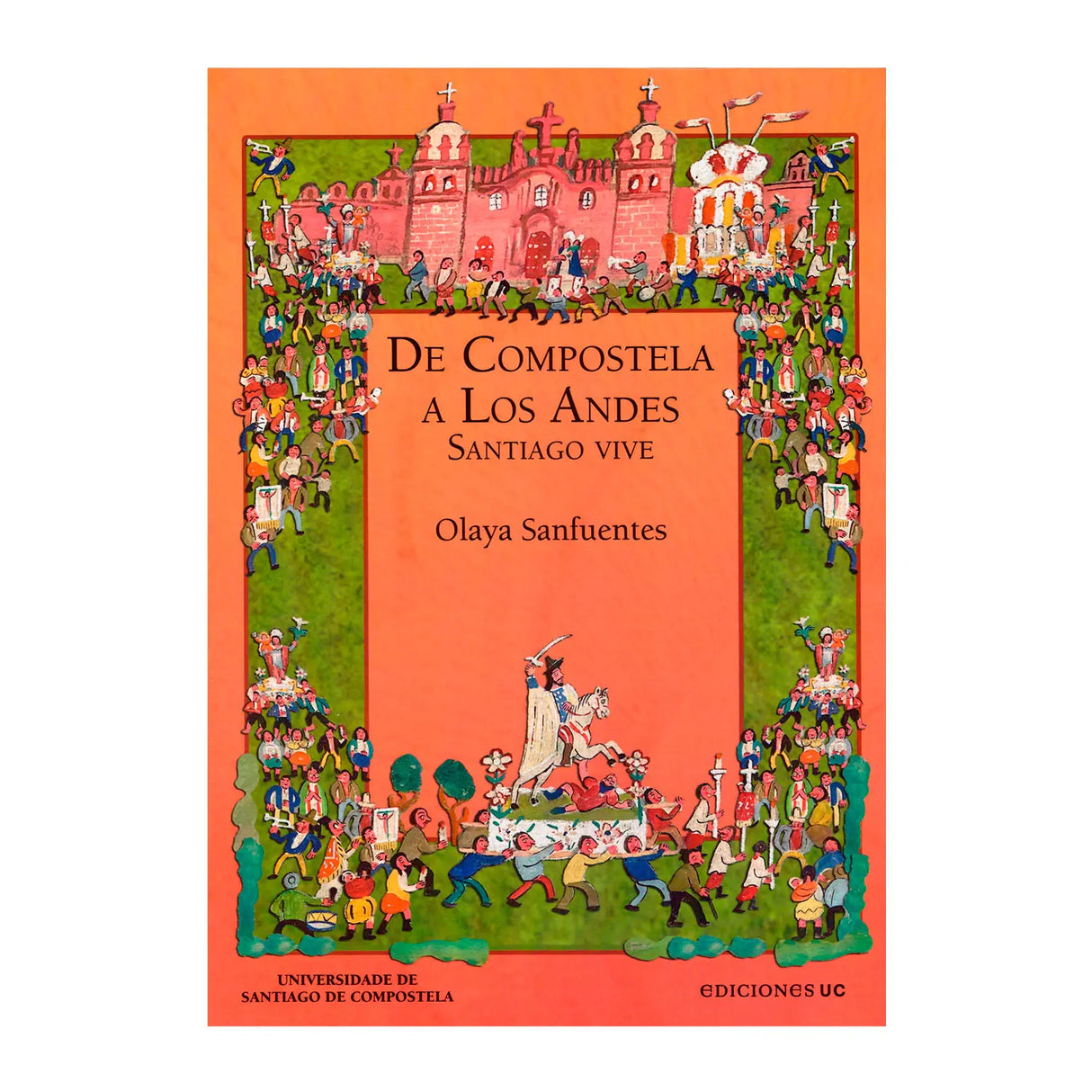 De Compostela a Los Andes