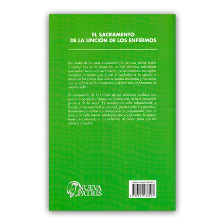 El Sacramento de la Unción de los Enfermos
