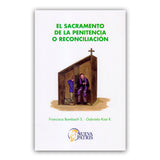 El Sacramento de la penitencia o reconciliación