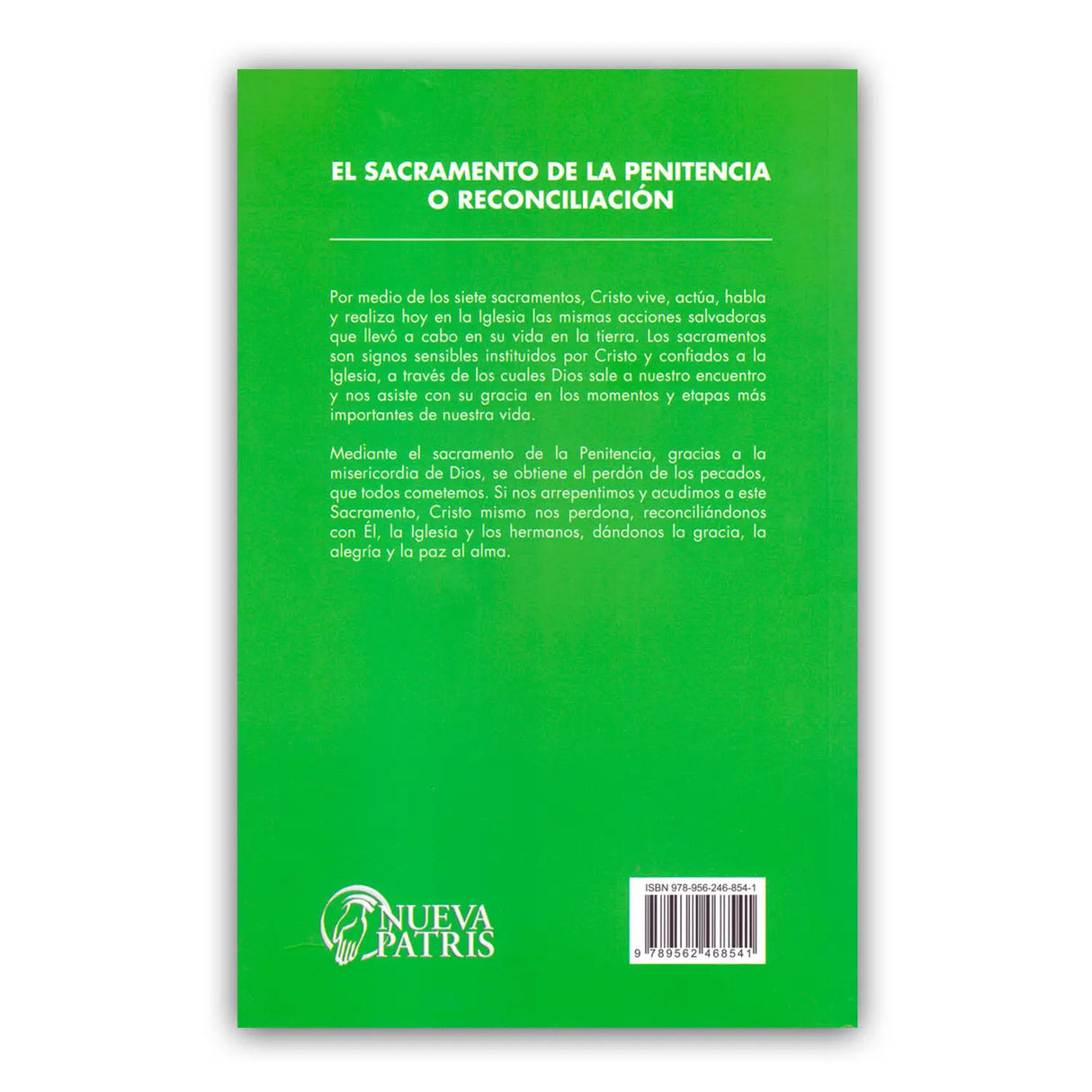 El Sacramento de la penitencia o reconciliación