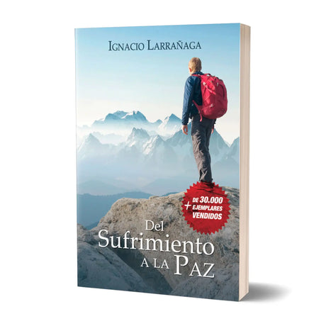 Del Sufrimiento a la Paz (Mas 30.000 Ejemplares)