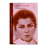 Laurita Vicuña. “I’m coming for you…”
