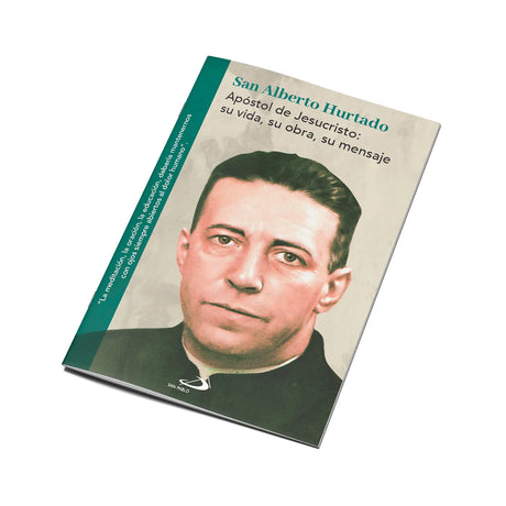 San Alberto Hurtado – apóstol de Jesucristo