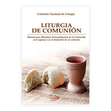 Liturgia de comunión – Manual para ministros extraordinarios de la comunión