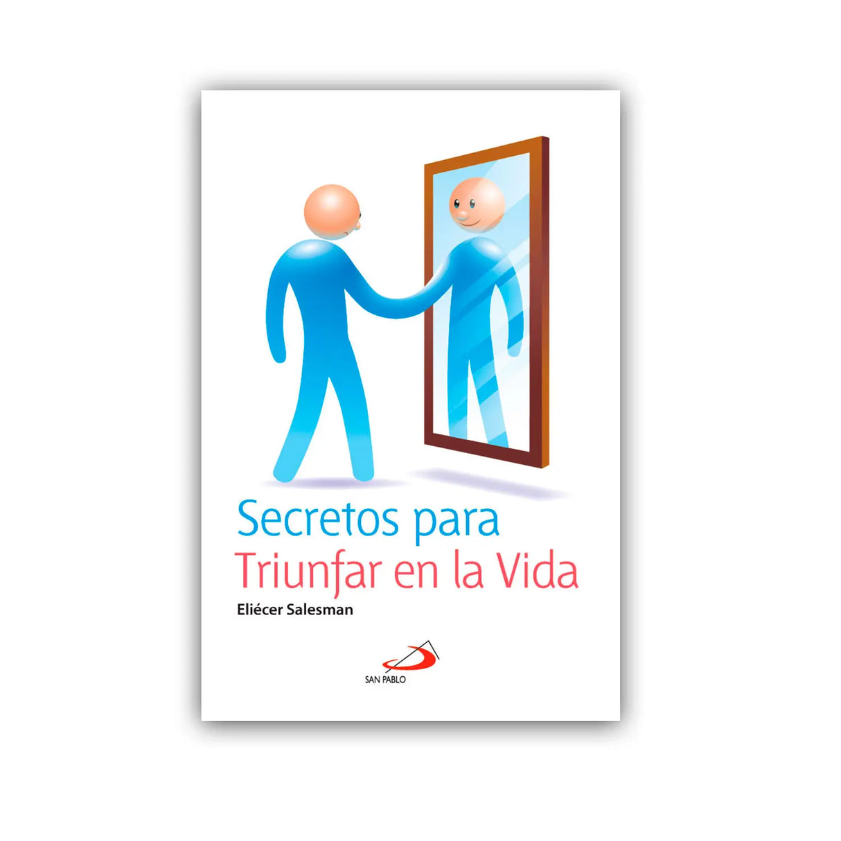 Secretos para triunfar en la vida