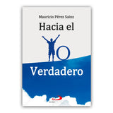 Hacia el Yo Verdadero