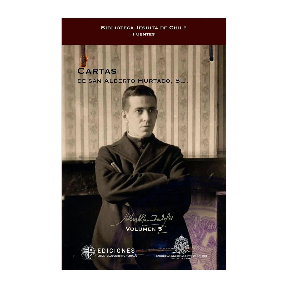 Cartas de San Alberto Hurtado