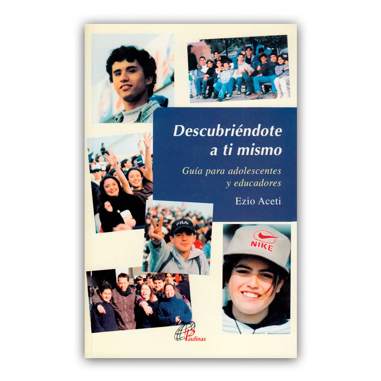 Descubriéndote a ti mismo – guía para adolescentes y educadores