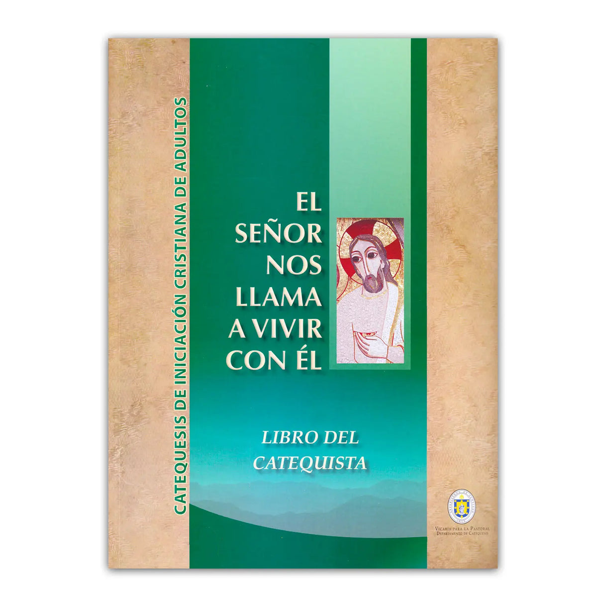 El Señor nos Llama a vivir con Él