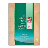 El Señor nos Llama a vivir con Él