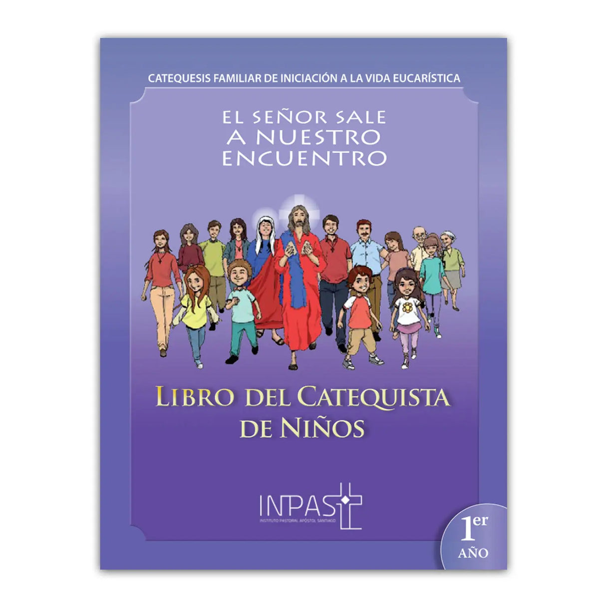 The Lord comes out to meet us – Children's Catechist's Book 1