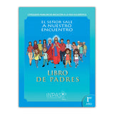 The Lord comes out to meet us - Fathers Book 1