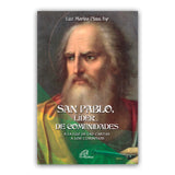 St. Paul, Leader of Communities. In the light of the letters to the Corinthians