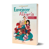 Envejecer con alegría