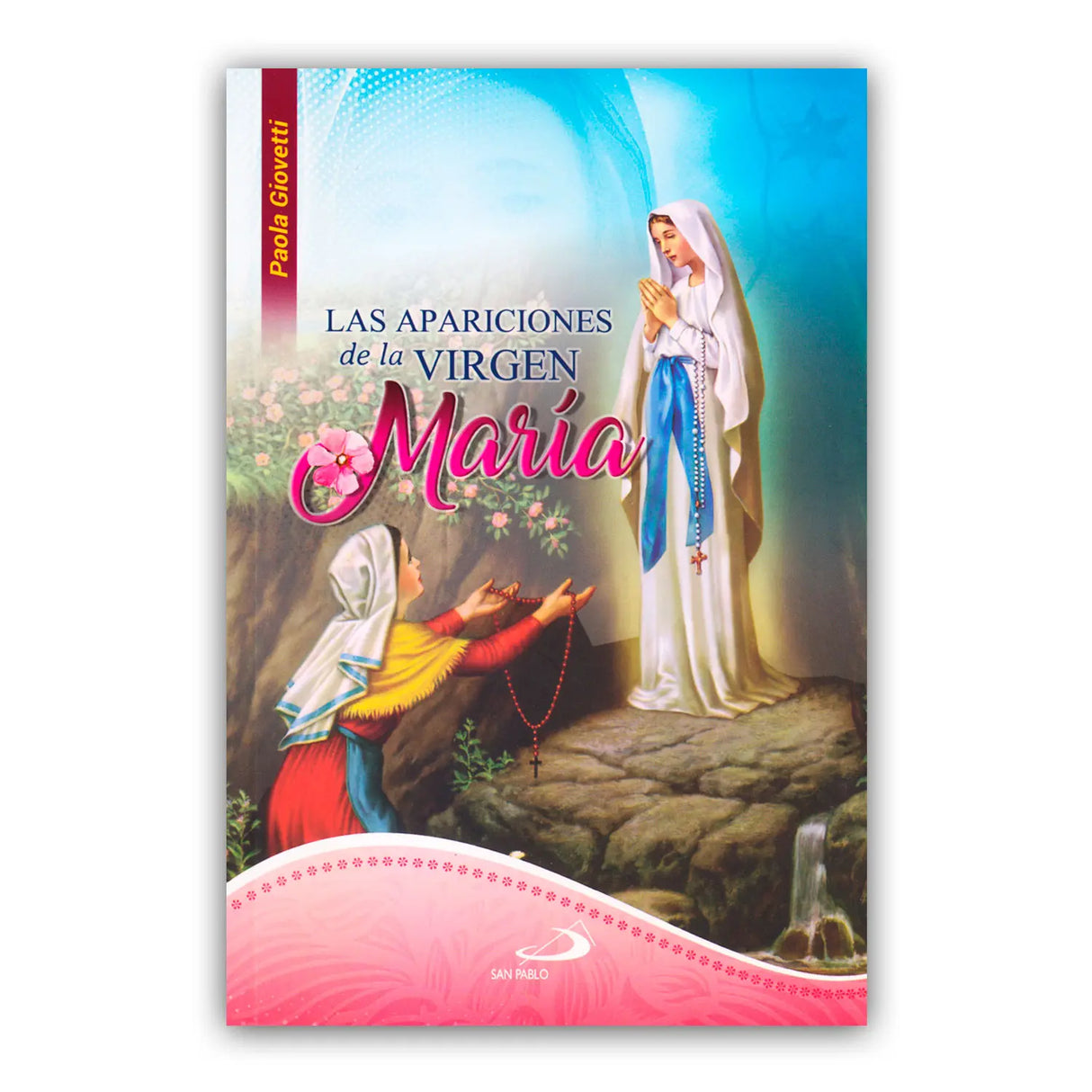 The Apparitions of the Virgin Mary