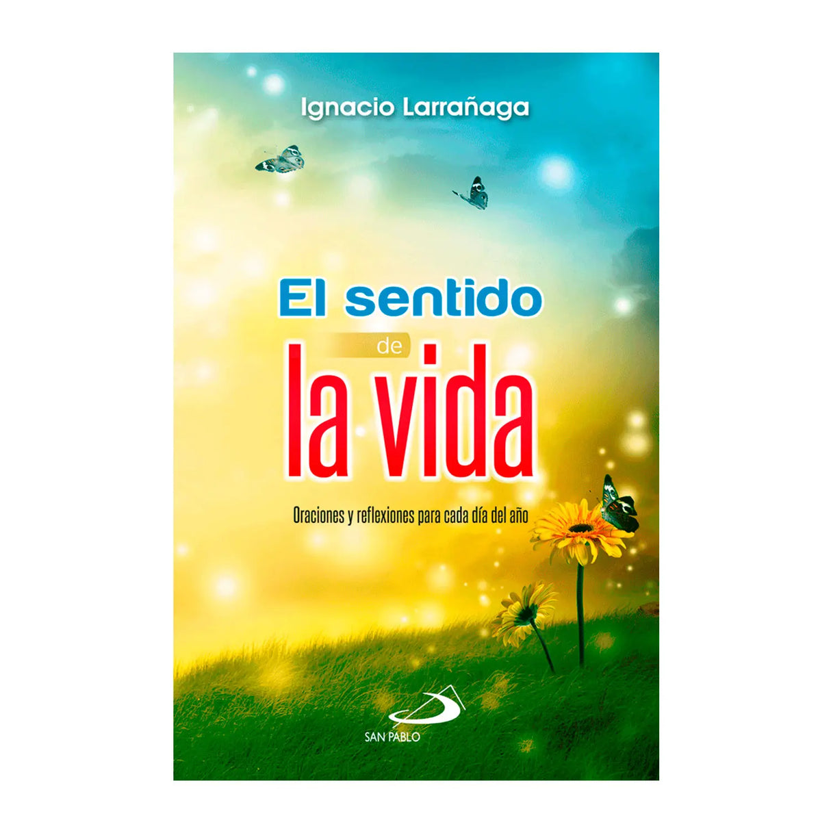 El sentido de la vida