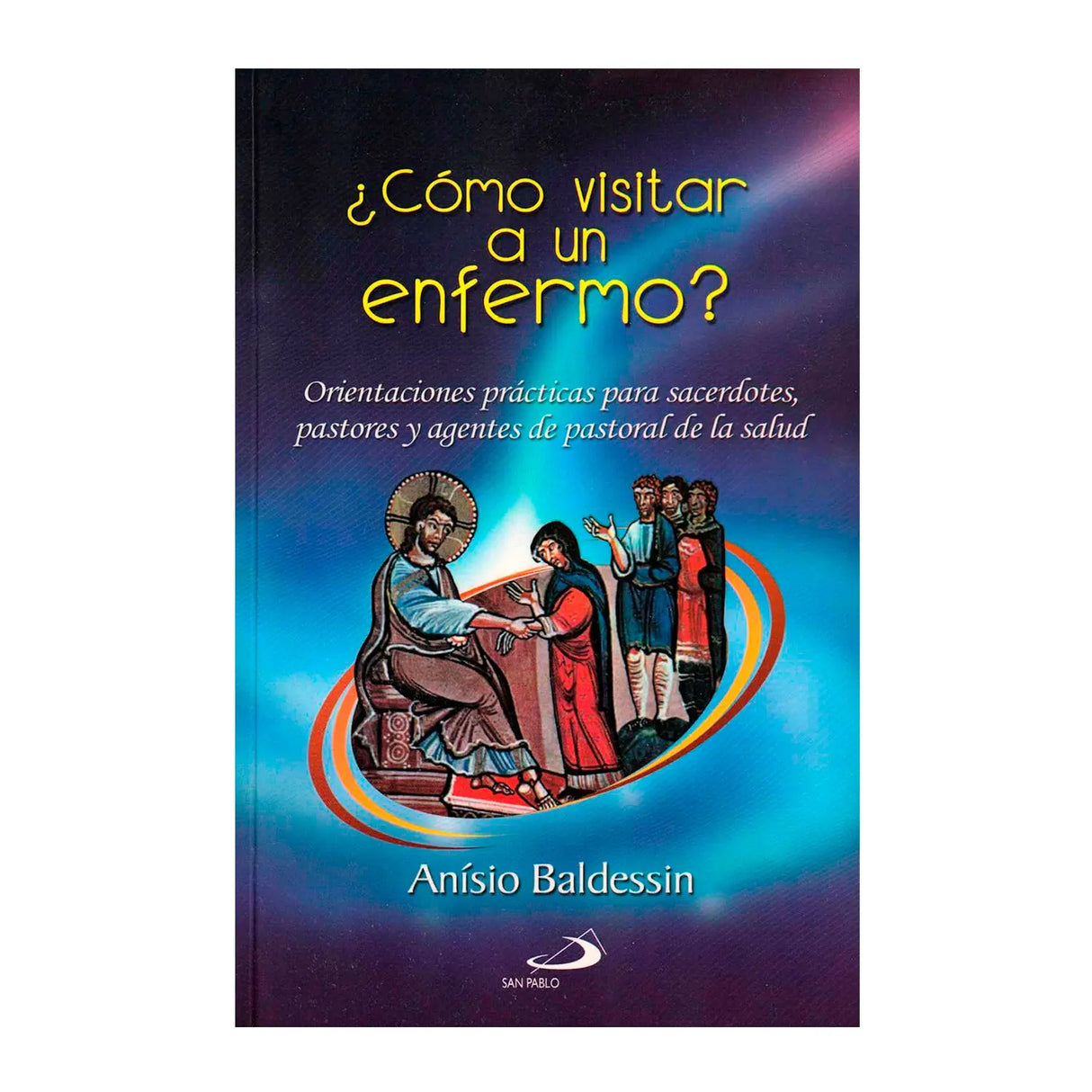 Cómo visitar a un enfermo