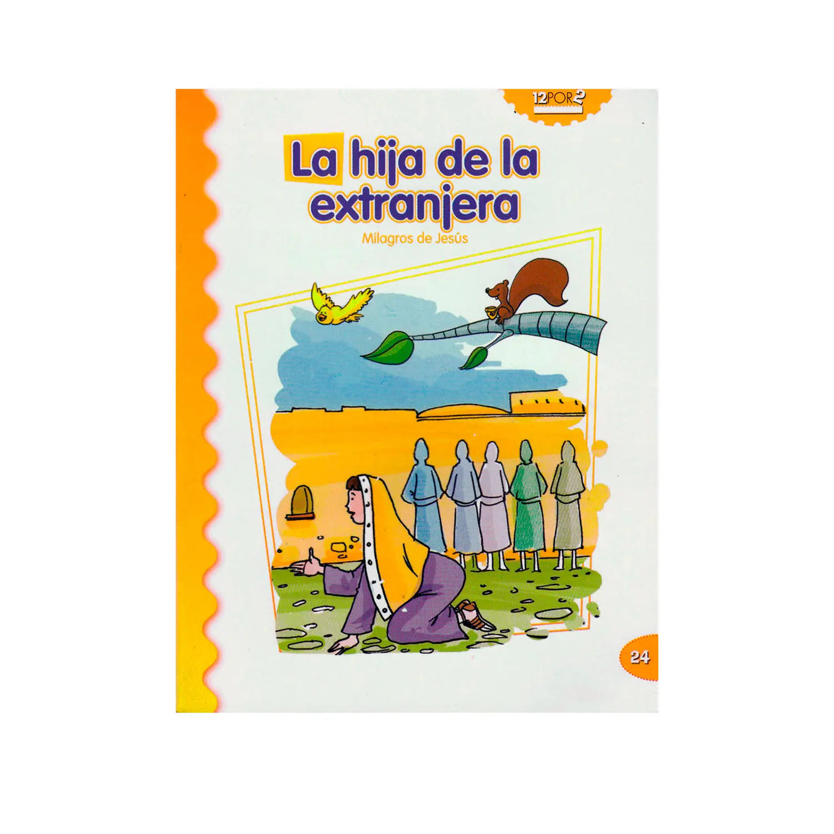 La Hija de la extranjera - Parábolas de Jesús