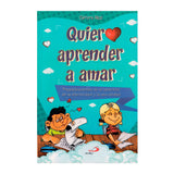 Quiero aprender a amar - Preadolescentes en el laberinto de la afectividad y la sexualidad