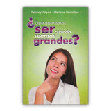¿Qué queremos ser cuando seamos grandes?