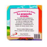 La Pequeña criada - Pequeños héroes de la Biblia