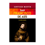 San Francisco de Asís - La noche Oscura