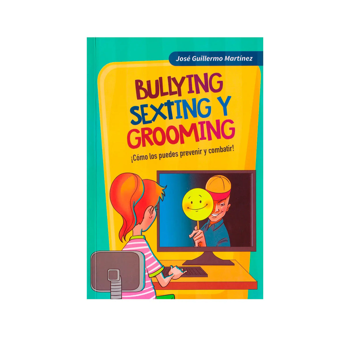 Bullyung Sexting y Grooming