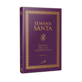 Semana Santa - Manual - Ciclo ABC - Edición Lujo