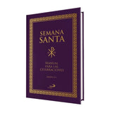 Semana Santa - Manual - Ciclo ABC - Edición Lujo