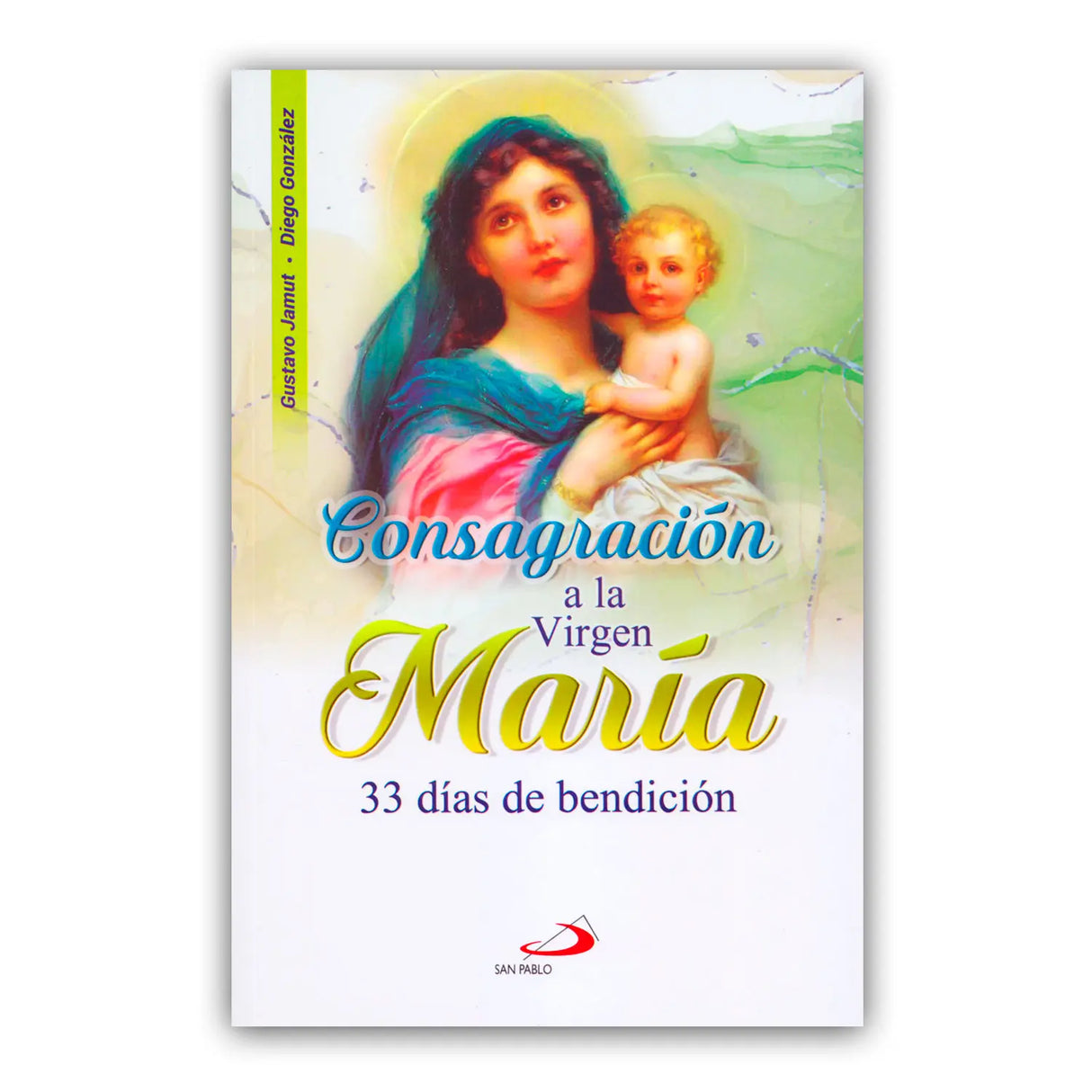 Consecration to the Virgin Mary 33 days of blessing